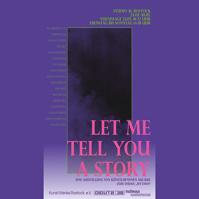 Violettfarbenes Ausstellungsplakat, das den Schriftzug "Let me tell you a Story" ziert