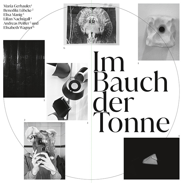 Schwarz-wei&szlig;e Gestaltung mit Bildern der Kunstwerke. Zu lesen ist der Ausstellungstitel "Im Bauch der Tonne"